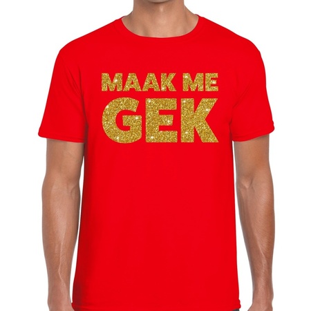 Maak me Gek glitter tekst t-shirt rood heren